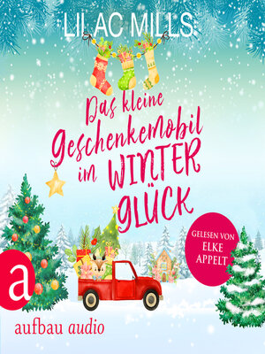 cover image of Das kleine Geschenkemobil im Winterglück (Ungekürzt)